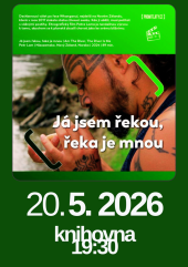 Já jsem řeka, řeka je mnou